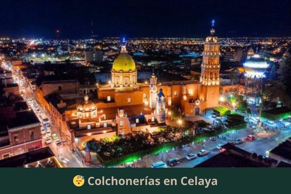 Tiendas de colchones en Celaya