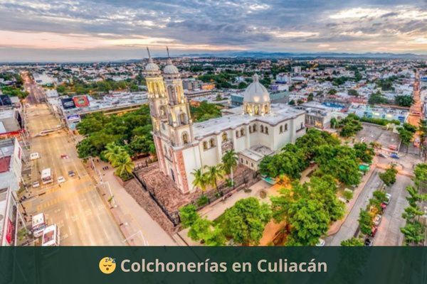 Tiendas de colchones en Culiacán