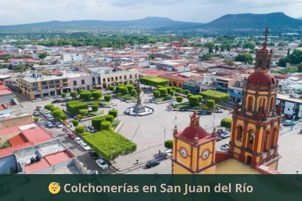 Tiendas de colchones en San Juan del Río